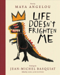 Life Doesn't Frighten Me (Twenty-fifth Anniversary Edition) Anniversary edition