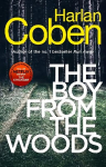 Boy from the Woods: From the #1 bestselling creator of the hit Netflix series Stay Close