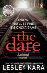 Dare: The twisty and unputdownable thriller from the Sunday Times bestselling author of The Rumour
