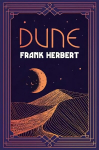 Dune: The breath-taking and Academy Award-nominated science fiction masterpiece
