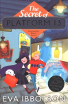 The Secret of Platform 13: 25th Anniversary Illustrated Edition