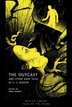 Outcast: and Other Dark Tales by E F Benson