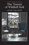 The Tenant of Wildfell Hall. Anne Bronte