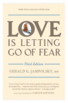 Love Is Letting Go of Fear, Third Edition 3rd Revised edition