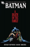 Batman: A Death in the Family: A Death In The Family New edition, Batman A Death In The Family TP New Ed A Death in the Family