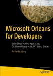 Operatsioonis&uuml;steem Microsoft Orleans for Developers: Build Cloud-Native, High-Scale, Distributed Systems in .NET Using Orleans 1st ed.