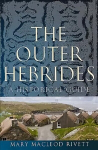 Outer Hebrides: A Historical Guide