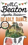 Agatha Raisin and the Deadly Dance