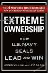 Extreme Ownership : How U.S. Navy Seals Lead and Win