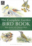 Complete Garden Bird Book: How to Identify and Attract Birds to Your Garden