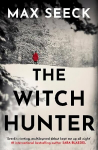 Witch Hunter: THE CHILLING INTERNATIONAL BESTSELLER