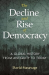 Decline and Rise of Democracy: A Global History from Antiquity to Today