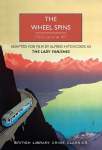 Wheel Spins: aka The Lady Vanishes
