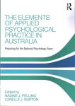 Elements of Applied Psychological Practice in Australia: Preparing for the National Psychology Examination Student Manual/Study Guide
