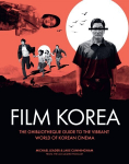 Film Korea: The Ghibliotheque guide to the wonderful world of Korean cinema