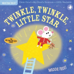 Indestructibles: Twinkle, Twinkle, Little Star: Chew Proof * Rip Proof * Nontoxic * 100% Washable (Book for Babies, Newborn Books, Safe to Chew)