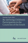 Re-defining Children's Participation in the Countries of the South 1st ed. 2022