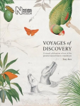 Voyages of Discovery: A visual celebration of ten of the greatest natural history expeditions 3rd Revised edition