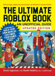 Ultimate Roblox Book: An Unofficial Guide, Updated Edition: Learn How to Build Your Own Worlds, Customize Your Games, and So Much More!
