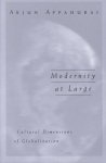 Modernity At Large: Cultural Dimensions of Globalization