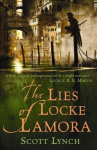 Lies of Locke Lamora: The deviously twisty fantasy adventure you will not want to put down New edition