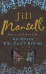 Offer You Can't Refuse: The absolutely IRRESISTIBLE Sunday Times bestseller . . . Your feelgood read for spring!