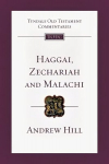 Haggai, Zechariah and Malachi: Tyndale Old Testament Commentary