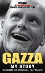 Gazza: My Story: My Story New edition