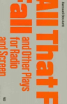 All That Fall and Other Plays for Radio and Screen Main