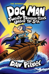 Dog Man 11: Twenty Thousand Fleas Under the Sea (PB), Dog Man 11: Twenty Thousand Fleas Under the Sea (PB)