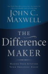 Difference Maker: Making Your Attitude Your Greatest Asset ITPE Edition