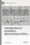 Introduction to Aristotle's Nicomachean Ethics 1st ed. 2023