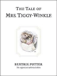 Tale of Mrs. Tiggy-Winkle: The original and authorized edition