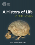 History of Life in 100 Fossils