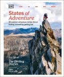States of Adventure: Stories About Finding Yourself by Getting Lost