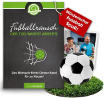 Fussballrausch der Tod wartet Abseits &ndash; kriminaalne &otilde;htus&ouml;&ouml;gim&auml;ng koju 4 inimesele &ndash; kingitus jalgpallif&auml;nnidele &ndash; m&otilde;rvam&uuml;steeriumi &otilde;htus&ouml;&ouml;k