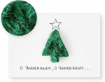 Inkognito Pl&uuml;&uuml;&scaron;postkaart, s&uuml;ndmus: "fluffy" motiiv: "pl&uuml;&uuml;&scaron;kaart Oh Tannenbaum", kunstnik: Barbara Dienz-sengm&uuml;ller, toote number: 20813, Berliner Verlag