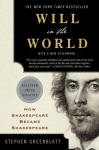Will in the World - How Shakespeare Became Shakespeare, Will in the World - How Shakespeare Became Shakespeare