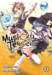 Mushoku Tensei: Jobless Reincarnation (Manga) Vol. 1, Mushoku Tensei: Jobless Reincarnation (Manga) Vol. 1