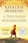 A Thousand Splendid Suns: Dyslexia Friendly Edition, A Thousand Splendid Suns: Dyslexia Friendly Edition