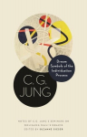 Dream Symbols of the Individuation Process: Notes of C. G. Jungs Seminars on Wolfgang Paulis Dreams, Dream Symbols of the Individuation Process: Notes of C. G. Jungs Seminars on Wolfgang Paulis Dreams