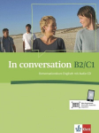 In conversation: Konversationskurs Englisch mit Audio-CD B2/C1, In conversation: Konversationskurs Englisch mit Audio-CD B2/C1