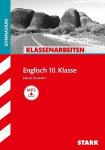 Klassenarbeiten Englisch 10. Klasse Gymnasium: G8, Klassenarbeiten Englisch 10. Klasse Gymnasium: G8