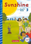 Sunshine - Early Start Edition 3. Schuljahr- Nordrhein-Westfalen - Pupils Book, Sunshine - Early Start Edition 3. Schuljahr- Nordrhein-Westfalen - Pupils Book