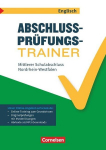 Abschlusspr&uuml;fungstrainer Englisch 10. Schuljahr - Nordrhein-Westfalen - Mittlerer Schulabschluss: Arbeitsheft mit L&ouml;sungen und Online-Training Grundwissen. Mit Audios online, Originalpr&uuml;fungen und L&ouml;sungen online, Abschlusspr&uuml;fungstrainer Englisch 10 ...