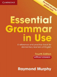 Essential Grammar in Use. Book without answers, Essential Grammar in Use. Book without answers
