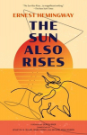 The Sun Also Rises (Warbler Classics Annotated Edition), The Sun Also Rises (Warbler Classics Annotated Edition)