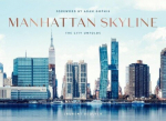 Manhattan Skyline: The City Unfolds, Manhattan Skyline: The City Unfolds