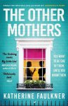 The Other Mothers, The Other Mothers