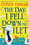 The Day I Fell Down the Toilet, The Day I Fell Down the Toilet